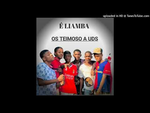 É LiAMBA - OS TEIMOSO A UDS . 946829659