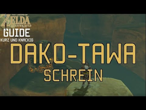 Guide Zelda Breath of the Wild - Dako-Tawa-Schrein