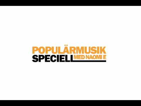 Populärmusik - Speciell (med Naomi E)