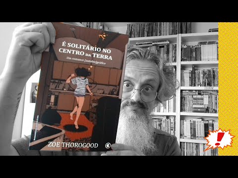 Kitinete HQ 763: É SOLITÁRIO NO CENTRO DA TERRA (de Zoe Thorogood, editora Conrad)