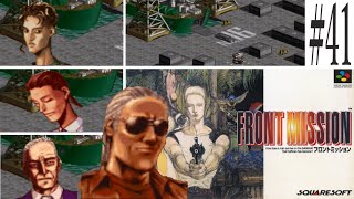 【フロントミッション】#41　スーファミ　レトロゲーム実況