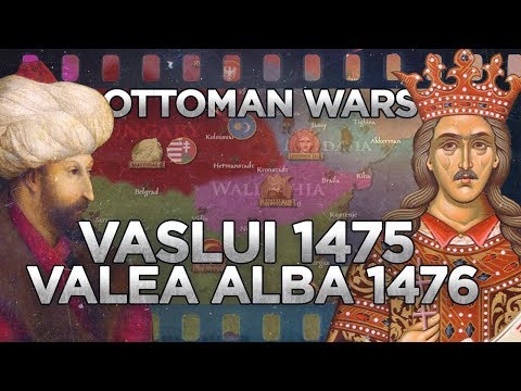 Battles of Vaslui (1475) and Valea Alba (1476) - Ottoman Wars DOCUMENTARY