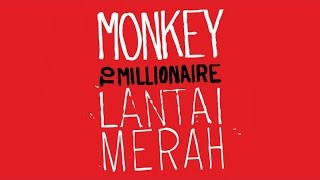 Monkey to Millionaire - Fakta Dan Citra (Official Audio)