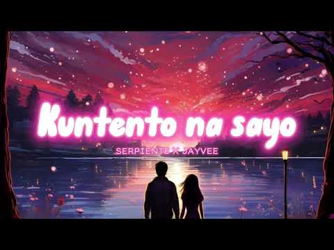 Kuntento na sayo - Serpiente x Jayvee