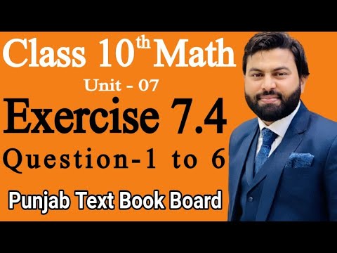 Class 10th Math Ch 7 Exercise 7.4 Question 1 to 6 -Mathematics 10th class - E.X 7.4 Q1-Q6 - PTBB