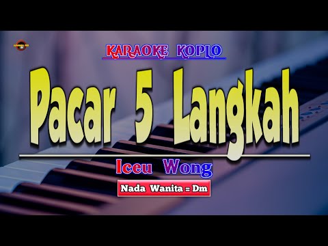 Pacar Lima Langkah Karaoke - Iceu Wong