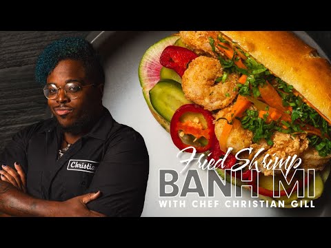 Fried Shrimp Banh Mi - How Chef Christian Gill Beat Bobby Flay