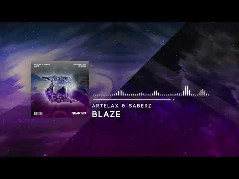 Artelax & SaberZ - Blaze (OUT NOW!) [FREE]