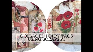 COLLAGED TAGS Poppy Themed. Using scraps.  Process video. #1