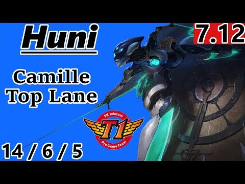 SKT T1 Huni Camille Top Lane Korea Full Gameplay S7