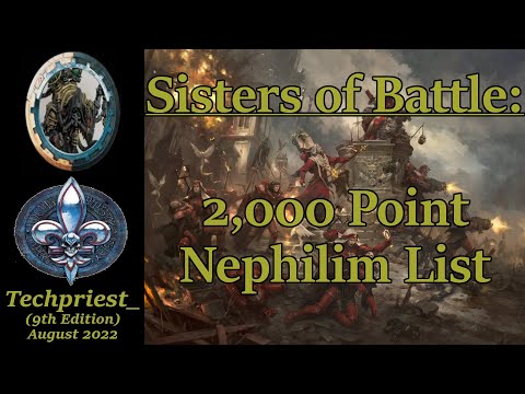 Adepta Sororitas: 2,000 Point Nephilim List