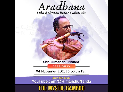 Aradhana - Session IV | Raag Durga - Alankara and Alap| Himanshu Nanda | Online Bansuri Lesson