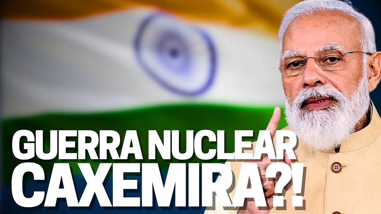 Guerra (nuclear) Índia x Paquistão (Caxemira) - “foi ato de guerra”! Trump: “Ucrânia perderá tudo”!