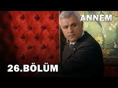 Annem 26. Bölüm - FULL Bölüm