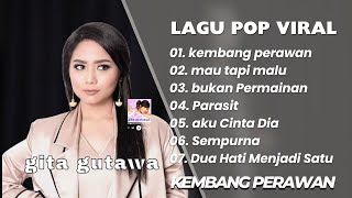 Download lagu GITA GUTAWA || KEMBANG PERAWAN - MAU TAPI MALU || LAGU POP VIRAL TERENAK,TERBARU 2025 mp3 Download lagu GITA GUTAWA || KEMBANG PERAWAN - MAU TAPI MALU || LAGU POP VIRAL TERENAK,TERBARU 2025 mp3
