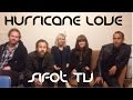 Hurricane Love - Nowhere to go (Sifot TV - Post ...