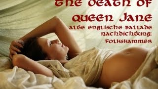 The Death Of Queen Jane (german lyrics - deutsche Version)