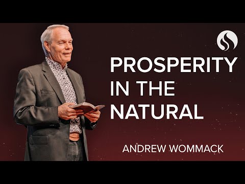 Prosperity in the Natural - Chapel with Andrew Wommack - April 16, 2024