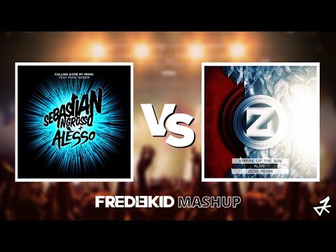 Calling vs Alive - Sebastian Ingrosso & Alesso vs Empire of the Sun & Zedd (FredLeKid Mashup)