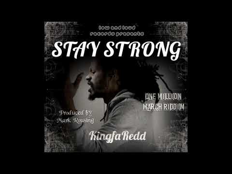 KingfaRedd - Stay Strong (Low and Loud Records)