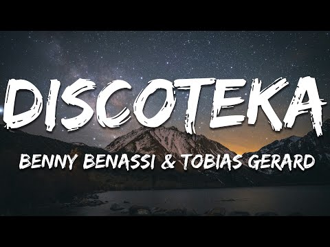 Benny Benassi & Tobias Gerard - DISCOTEKA (Lyrics)