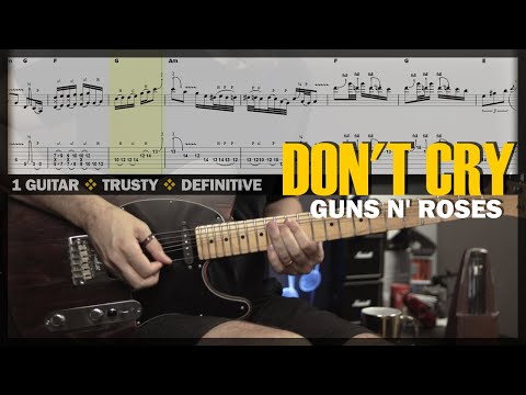Don't Cry | Guitar Cover Tab | Guitar Solo Lesson | Backing Track with Vocals 🎸 GUNS N' ROSES