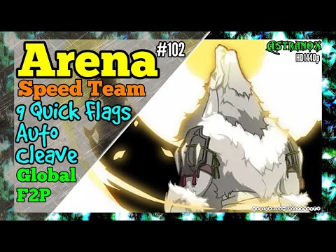 EPIC SEVEN Arena PVP (9 Quick Flags Auto Cleaving) F2P Gameplay Commentary #102 Epic 7 [Global C2]