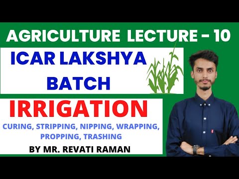 Agriculture lecture - 10 | Irrigation & it's methods,  drinage & it's methods | target ICAR / AFO 🎯