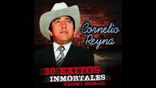 Cornelio Reyna - 30 Exitos Inmortales (Disco Completo)
