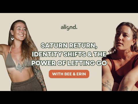 Saturn Return, Identity Shifts & the Power of Letting Go
