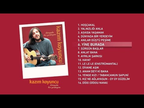 Yine Burada (Kazım Koyuncu) Official Audio #yineburada - Esen Digital