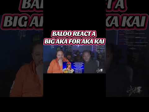 BALOO  | RÉACTION   HIMRA BIG AKA FOR AKA KAI. | TROP VIOLENT 🙆🏾‍♀️🔥