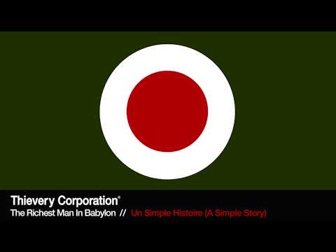 Thievery Corporation - Un Simple Histoire (A Simple History) [Official Audio]