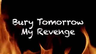 bury tomorrow my revenge lyrics