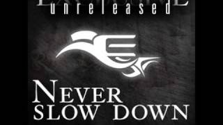 Daniel Heatcliff - Never slow down ELITIST rmx*UNRELEASED