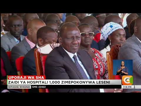 Uporaji wa SH:  Rais Ruto asema hospitali zitafunguliwa mashtaka