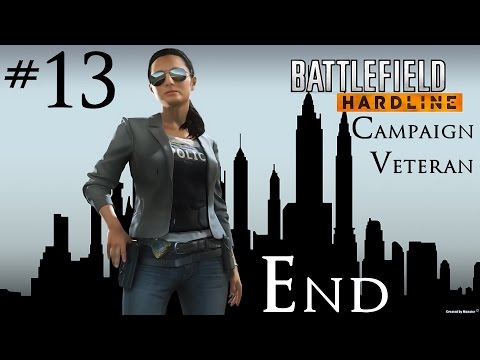 Battlefield Hardline - Veteran Walkthrough - Part 13 - Episode 10 - Legacy - FINALE - (PS4)