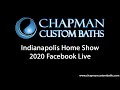 Chapman Custom Baths at the Indianapolis Home Show 2020