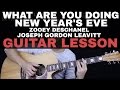 What Are You Doing New Year's Eve Guitar Tutorial - Zooey Deschanel Joseph Leavitt Guitar Lesson 🎸