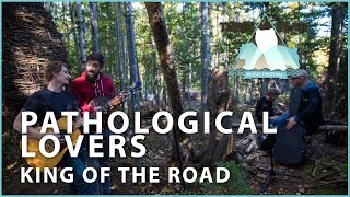 Pathological Lovers - King of the Road (Three Bear Music Festival)