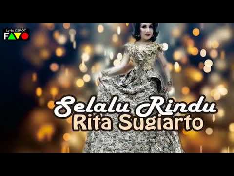 SELALU RINDU #RITA SUGIARTO