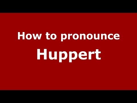 How to pronounce Huppert