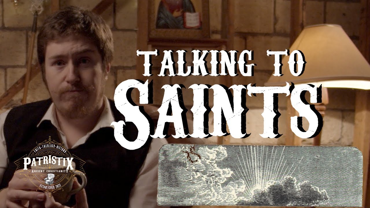 Talking to the Saints (Intercession)