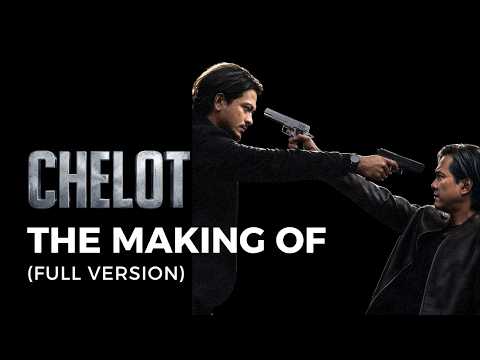 CHELOT | The Making Of (Full Version)
