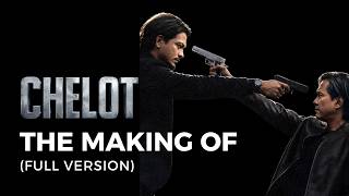CHELOT | The Making Of (Full Version)