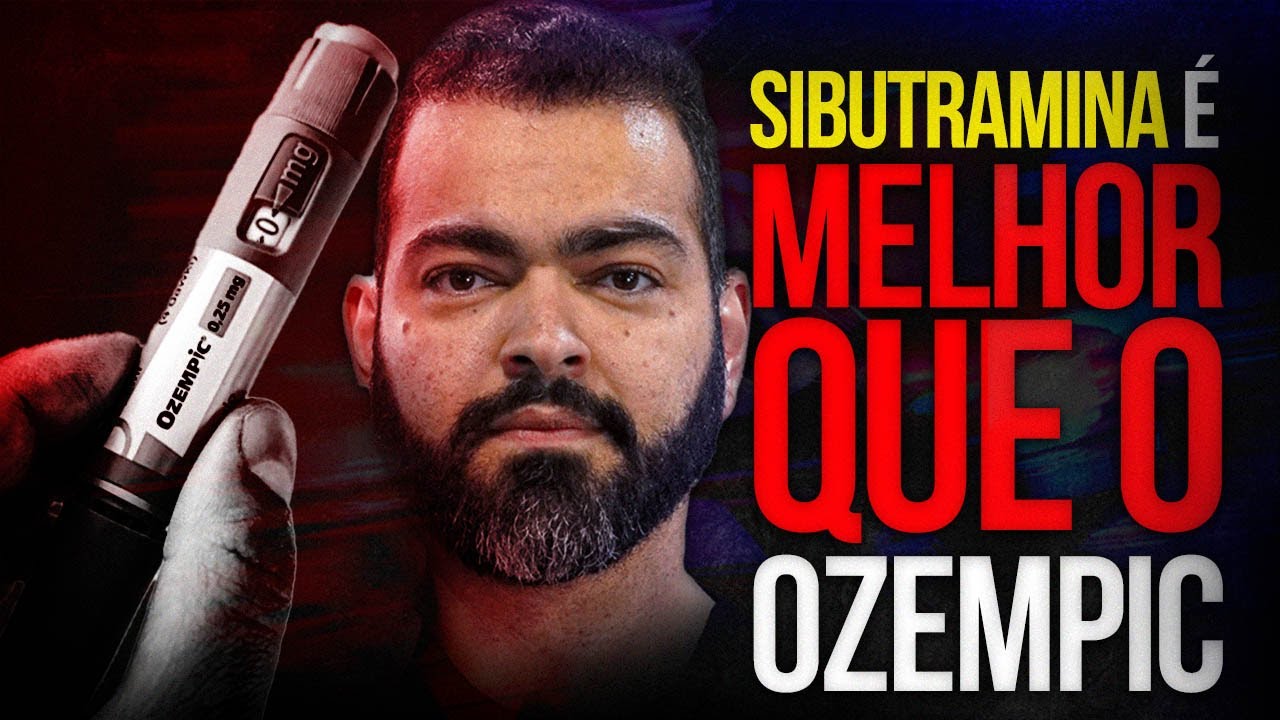 O SEGREDO REVELADO! Por que SIBUTRAMINA é a melhor escolha em vez de OZEMPIC?