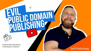 Public Domain Publishing is Not What You Think!