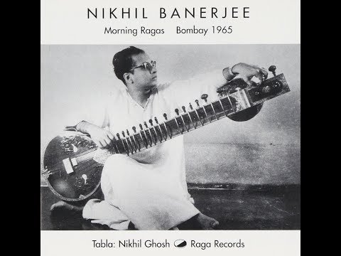 Pandit Nikhil Banerjee (Sitar) - Raga Bilaskhani Todi