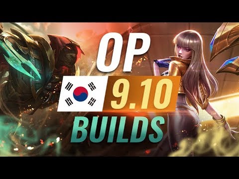 12 NEW Korean Builds to Copy in Patch 9.10 - League of Legends Season 9