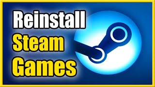 How to Reinstall Steam Games & Download Them! (Best Tutorial)